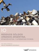 Residuos sólidos urbanos en Argentina. Situación actual y alternativas futuras