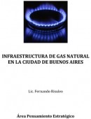 Infraestructura de Gas Natural en la Ciudad de Buenos Aires