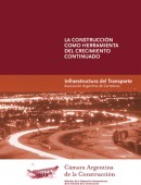 Infraestructura del transporte: Proyecciones y propuestas para el período 2007-2016