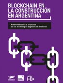 Blockchain en la construcción en Argentina