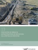 Propuestas de obras de infraestructura de gas natural en la República Argentina