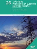 Análisis de inversiones en el sector eléctrico nacional. Proyección 2016-2025