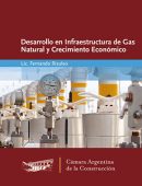 Desarrollo de infraestructura de gas natural y crecimiento económico