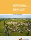 Desarrollo conceptual y análisis de la viabilidad para la reconversión y optimización ambiental de asentamientos urbanos existentes en la República Argentina