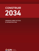 CONSTRUIR 2034 - Consensos sobre políticas de infraestructura